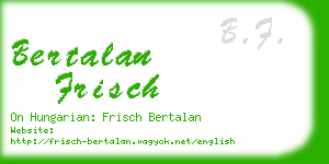bertalan frisch business card